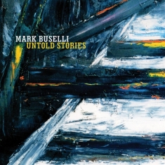 Buselli Mark - Untold Stories