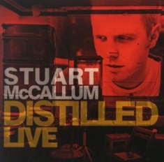 Stuart Mccallum - Distilled