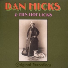 Hicks Dan & His Hot Lick - Original Recordings