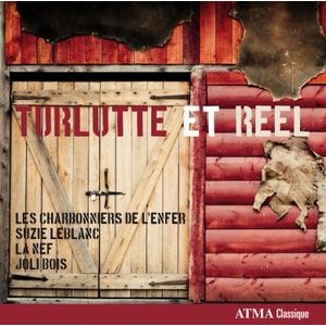Les Charbonniers De L'enfer - Turlutte Et Reel