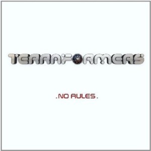 Terraformers - No Rules