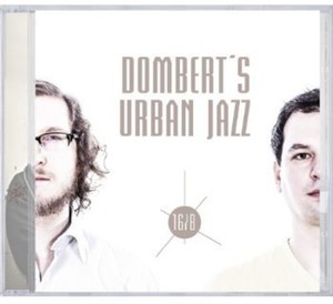 Dombert's Urban Jazz - 16-Aug