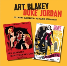 Art Blakey - Les Liasons Dangereuses/ Duke Jordan's Les Liasons..