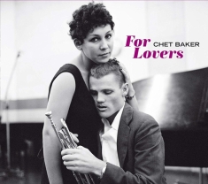 Baker Chet - For Lovers