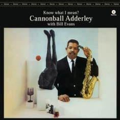 Adderley Cannonball - Know What I Mean
