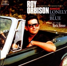 Roy Orbison - Lonely And Blue + At The Rock House