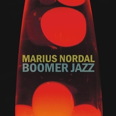 Nordal Marius - Boomer Jazz