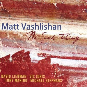 Vashlishan Matt - No Such Thing