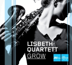 Lisbeth Quartet - Grow
