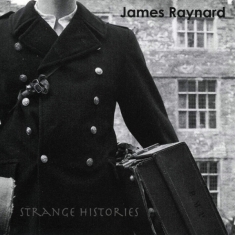 Raynard James - Strange Histories