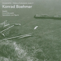 Boehmer Konrad - Acousmatrix 5