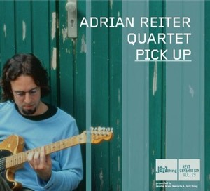 Reiter Adrian -Quartet- - Pick Up