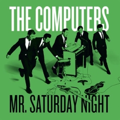 Computers - Mr Saturday Night