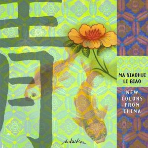 Ma Xiaohui - New Colors From China