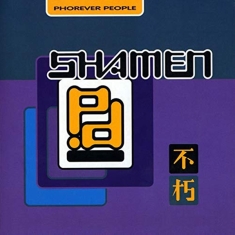 Shamen - Foorever People