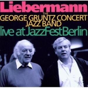 Liebermann/Gruntz - Live At Jazzfest Berlin