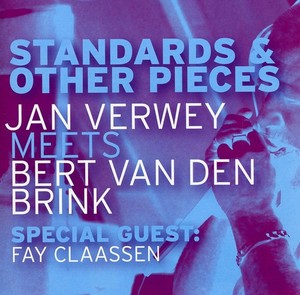 Verwey Jan/Bert Van Den Brink - Standards & Other Pieces