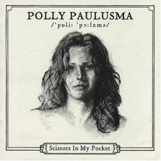 Paulusma Polly - Scissors In My Pocket