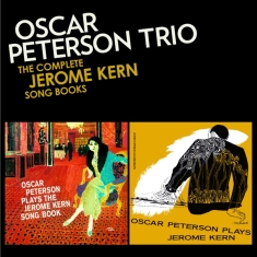 Oscar Peterson - Complete Jerome Kern Songbooks