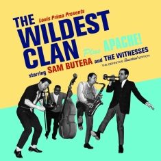 Butera Sam & The Witnesses - Wildest Clan