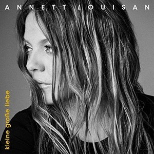 Annett Louisan - Kleine Grosse.. -Deluxe-