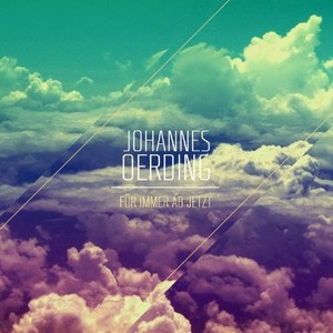 Oerding Johannes - Für Immer Ab Jetzt