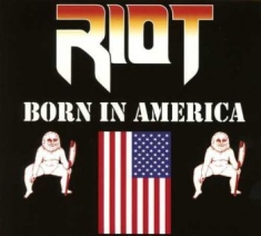 Riot - Born In America