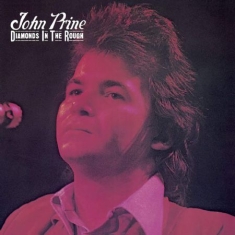 John Prine - Diamonds In The Rough