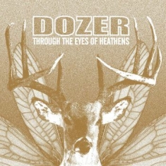 Dozer - Through The Eyes Of Heathens (Red V
