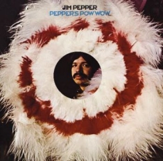 Pepper Jim - Pepper's Pow Wow