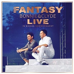 Fantasy - Bonnie & Clyde Live -..