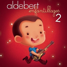 Aldebert - Enfantillages 2