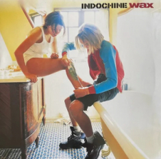 Indochine - Wax