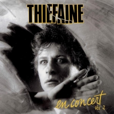 Thiéfaine Hubert-Félix - En Concert, Vol. 2