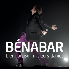 Bénabar - Bien L'bonsoir M'sieurs-Dames