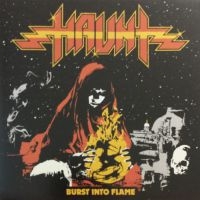 Haunt - Burst Into Flame