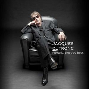 Jacques Dutronc - Fume! C'est du Best Gatefold