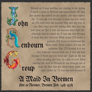The John Renbourn Group - A Maid In Bremen - Live 1978