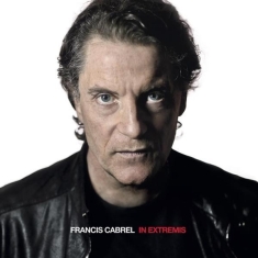 Cabrel Francis - In Extremis