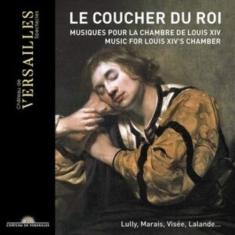 Various - Le Coucher Du Roi - Music For Louis