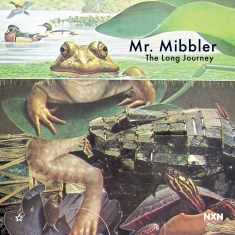 Mr Mibbler - The Long Journey