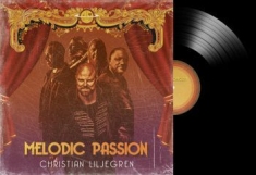 Liljegren Christian - Melodic Passion (Black Vinyl Lp)