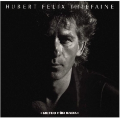 Thiéfaine Hubert-Félix - Météo Für Nada
