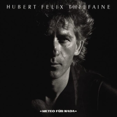 Thiéfaine Hubert-Félix - Météo Für Nada