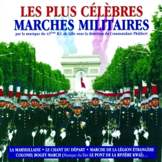 43Ème R.I. De Lille Sous La Direction Du Commandant Philibert - Les Plus Celebres Marches Militaires