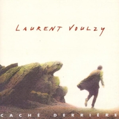 Voulzy Laurent - Caché Derrière