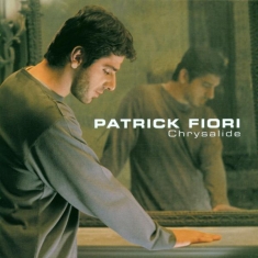 Fiori Patrick - Chrysalide