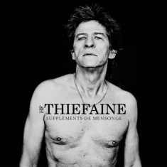 Thiéfaine Hubert-Félix - Suppléments De Mensonge