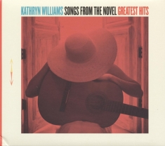 Williams Kathryn - Songs From The Novel Greatest Hits