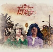 Various - The Ladies of too slow disco 2 in the group OTHER / Pending at Bengans Skivbutik AB (3952625)